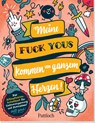 Meine "Fuck Yous" kommen von ganzem Herzen - Anna Hartmann - 9783629009760