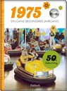 1975 - Ein ganz besonderer Jahrgang - Neumann & Kamp Historische Projekte GbR - 9783629013378