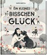 Ein kleines bisschen Glück - Marta Bartolj - 9783629015570