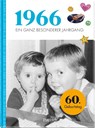 1966 - Ein ganz besonderer Jahrgang - Neumann & Kamp Historische Projekte GbR - 9783629015730