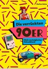Die verrückten 90er - Stefan Heine - 9783629016027