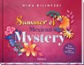 Summer of Mexican Mystery - Nina Bilinszki - 9783629016102