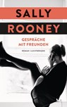 Gespräche mit Freunden - Sally Rooney - 9783630875415