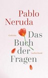 Das Buch der Fragen - Pablo Neruda - 9783630876597