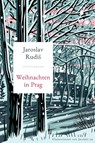 Weihnachten in Prag - Jaroslav Rudis - 9783630877549