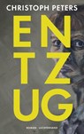 Entzug - Christoph Peters - 9783630877853
