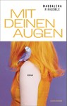 Mit deinen Augen - Maddalena Fingerle - 9783630877983