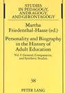 Personality and Biography: Proceedings of the Sixth International Conference on the History of Adult Education - Friedenthal-Haase Martha Friedenthal-Haase - 9783631315316