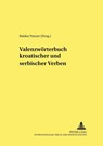 Valenzwoerterbuch Kroatischer Und Serbischer Verben - Baldur Panzer - 9783631376096
