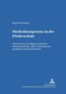 Medienkompetenz in Der Foerderschule - Siegfried Schmidt - 9783631386774
