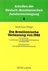 Die Brasilianische Verfassung Von 1988 - Jurgen Samtleben ; Wolf Paul - 9783631421864