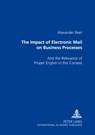 The Impact of Electronic Mail on Business Processes - Alexander Beer - 9783631501337
