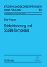 Sehbehinderung Und Soziale Kompetenz - Elke Wagner - 9783631502402
