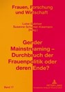 Gender Mainstreaming - Durchbruch Der Frauenpolitik Oder Deren Ende? - Regine Bendl ; Luise Gubitzer ; Susanne Schunter-Kleemann - 9783631532515