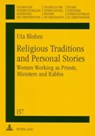 Religious Traditions and Personal Stories - Uta Blohm - 9783631537404
