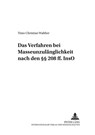 Das Verfahren Bei Masseunzulaenglichkeit Nach Den  208 Ff. Inso - Timo Christian Walther - 9783631540824
