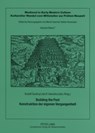 Building the Past Konstruktion Der Eigenen Vergangenheit - Rudolf Suntrup ; Jan R. Veenstra - 9783631541531