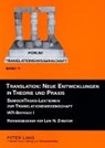 Translation: Neue Entwicklungen in Theorie Und Praxis - Lew N Zybatow - 9783631572894