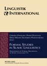 Formal Studies in Slavic Linguistics - Gerhild Zybatow ; Philip Dudchuk ; Serge Minor ; Ekaterina Pshehotskaya - 9783631586808