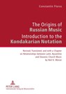 The Origins of Russian Music - Constantin Floros - 9783631595534