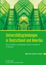 Universitaetsgruendungen in Deutschland Und Amerika - Monika Schattenmann - 9783631603352
