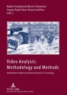 Video Analysis: Methodology and Methods - Hubert Knoblauch ; Bernt Schnettler ; Jurgen Raab - 9783631620410