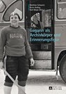 Gagarin ALS Archivkoerper Und Erinnerungsfigur - Matthias Schwartz ; Kevin Anding ; Holt Meyer - 9783631635803