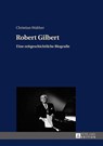 Robert Gilbert - Christian Walther - 9783631673041
