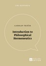 Introduction to Philosophical Hermeneutics - Ladislav Tkacik - 9783631674598