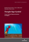 Thought-Sign-Symbol - Monika Kopytowska ; Artur Galkowski ; Massimo Leone - 9783631844977