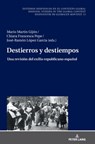 Destierros y destiempos - Ulrich Winter ; Mario Martin Gijon ; Chiara Francesca Pepe ; Jose Ramon Lopez Garcia - 9783631853702
