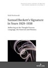 Samuel Beckett's Signature in Years 1929–1938 - Rafal Borkowski - 9783631884843
