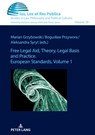 Free Legal Aid, Theory, Legal Basis and Practice. European Standards - Marian Grzybowski ; Boguslaw Przywora ; Aleksandra Syryt - 9783631904763