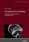 The Quality of Live Subtitling: - Lukasz Dutka - 9783631917282