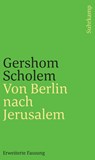 Von Berlin nach Jerusalem - Gershom Scholem - 9783633241767
