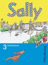 Sally 3. Schuljahr. Pupil's Book. Allgemeine Ausgabe - Englisch ab Klasse 3 - Martina Bredenbröcker ; Daniela Elsner ; Stefanie Gleixner-Weyrauch ; Simone Gutwerk - 9783637000810