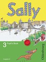 Sally 3. Schuljahr. Pupil's Book. Ausgabe D für alle Bundesländer außer Nordrhein-Westfalen - Englisch ab Klasse 1 -  - 9783637004399