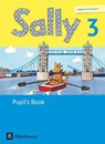 Sally 3. Schuljahr. Pupil's Book. Allgemeine Ausgabe (Neubearbeitung) - Englisch ab Klasse 3 - Jasmin Brune ; Daniela Elsner ; Barbara Gleich ; Stefanie Gleixner-Weyrauch - 9783637019546