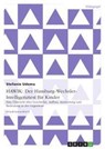HAWIK: Der Hamburg-Wechsler-Intelligenztest für Kinder - Stefanie Udema - 9783638864572