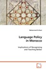Language Policy in Morocco - Mohammed Errihani - 9783639073782