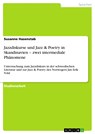 Jazzdiskurse und Jazz & Poetry in Skandinavien – zwei intermediale Phänomene - Susanne Hasenstab - 9783640165780