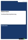 Suchmaschinenoptimierung - Michael Hettich - 9783640291342