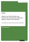 Reimen zum Herbst: Reime und Reimwörter als ästhetisches Mittel der Sprache erleben und anwenden - Anonym - 9783640822607