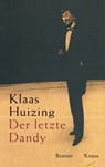 Der letzte Dandy - Klaas Huizing - 9783641010706