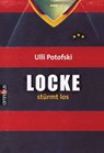 Locke stürmt los - Ulli Potofski - 9783641013622