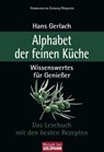 Alphabet der feinen Küche - Hans Gerlach - 9783641019945