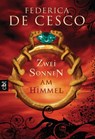 Zwei Sonnen am Himmel - Federica de Cesco - 9783641024291
