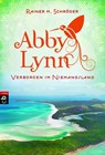 Abby Lynn - Verborgen im Niemandsland - Rainer M. Schröder - 9783641026240