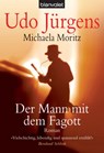Der Mann mit dem Fagott - Udo Jürgens ; Michaela Moritz - 9783641026387
