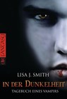Tagebuch eines Vampirs - In der Dunkelheit - Lisa J. Smith - 9783641027674